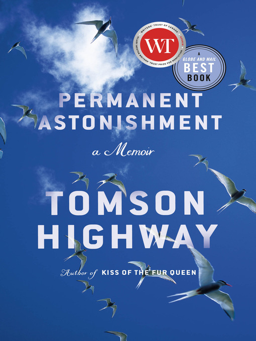 Title details for Permanent Astonishment by Tomson Highway - Available